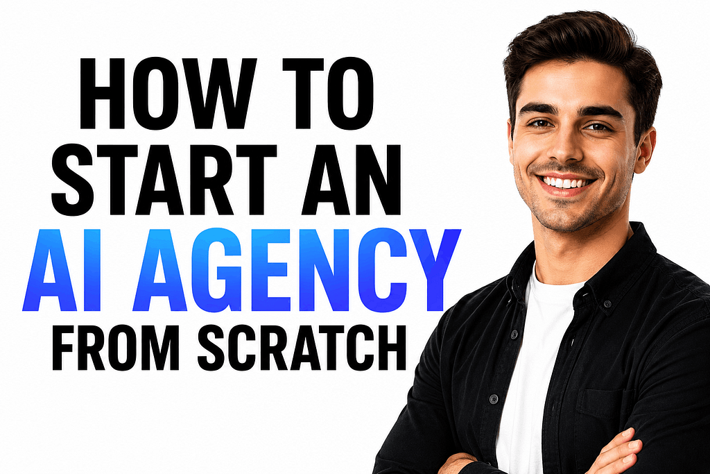 How to Start an AI Agency from Scratch The 2026 Systems Orchestrator Blueprint